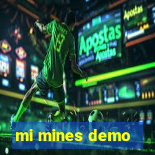 mi mines demo